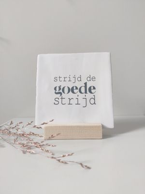 Tegeltje 'Strijd de goede strijd'
