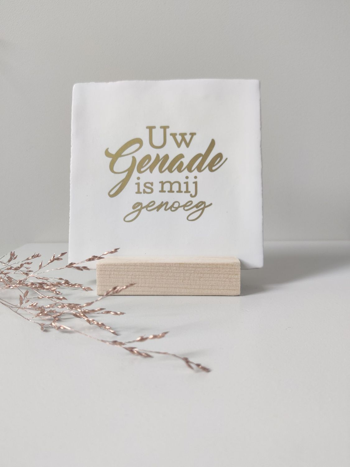 Tegeltje 'Uw genade is mij genoeg'