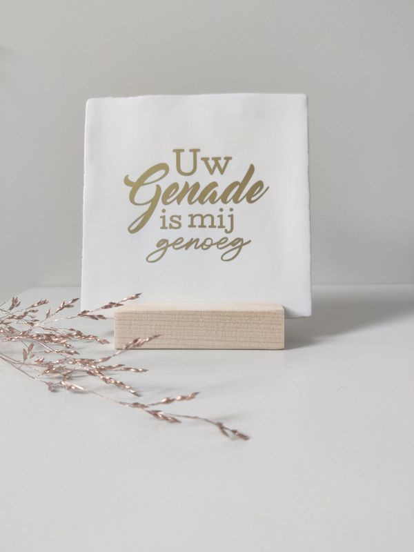 Tegeltje 'Uw genade is mij genoeg'