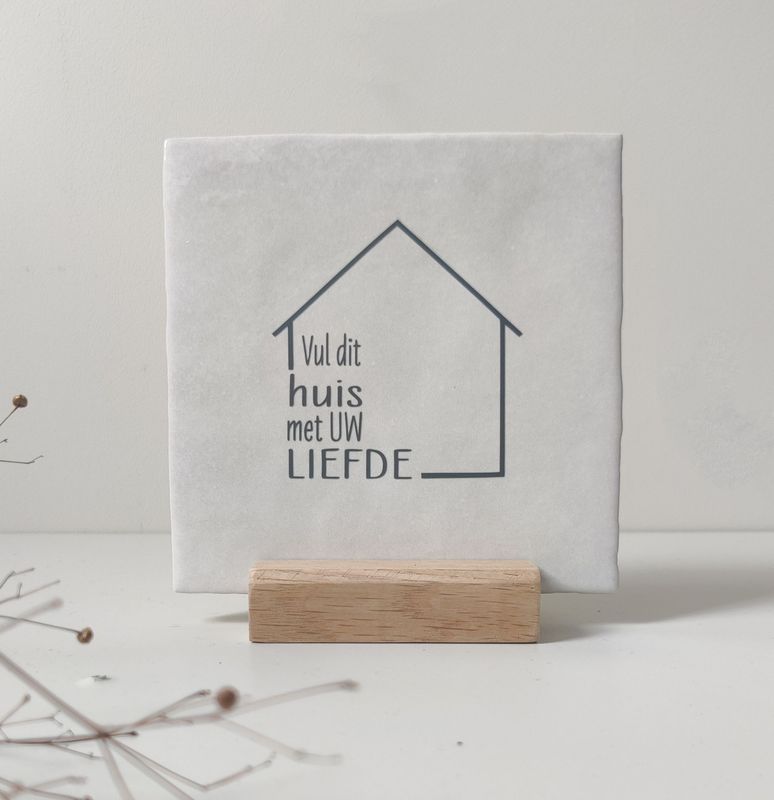 Tegeltje 'Vul dit huis met Uw liefde'