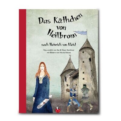 Kinderbuch "Das Käthchen von Heilbronn"