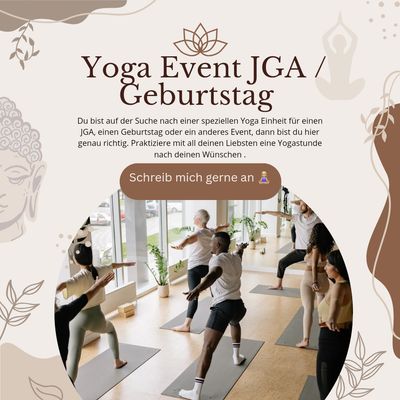 Yoga Event Geburtstag / JGA/ besondere Anlässe Yoga Event Geburtstag / JGA/ besondere Anlässe
