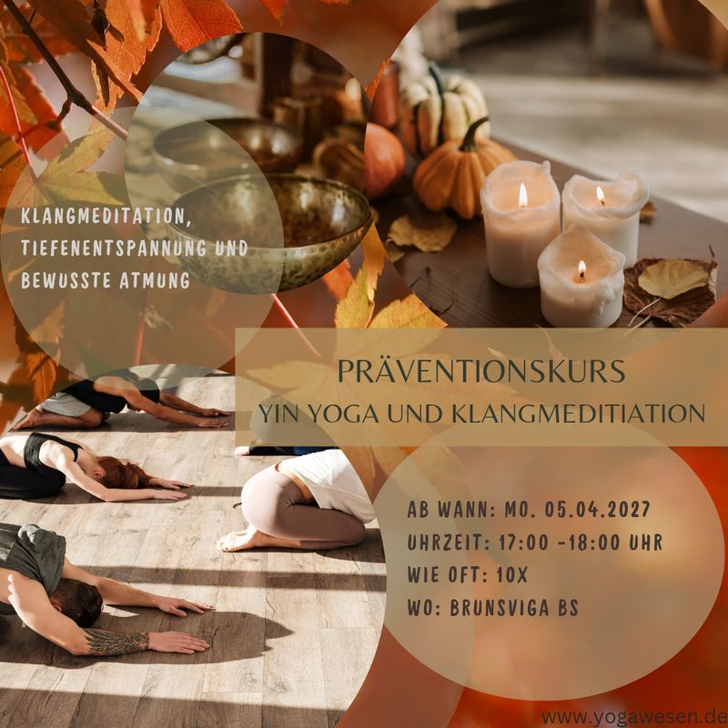 Präventionskurs 10x Yin Yoga ab 05.04.2027