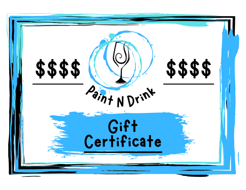 Paint N Drink Gift Certificate