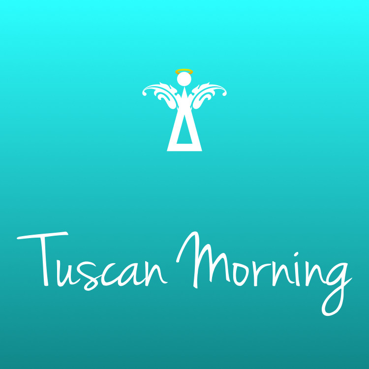 TUSCAN MORNING