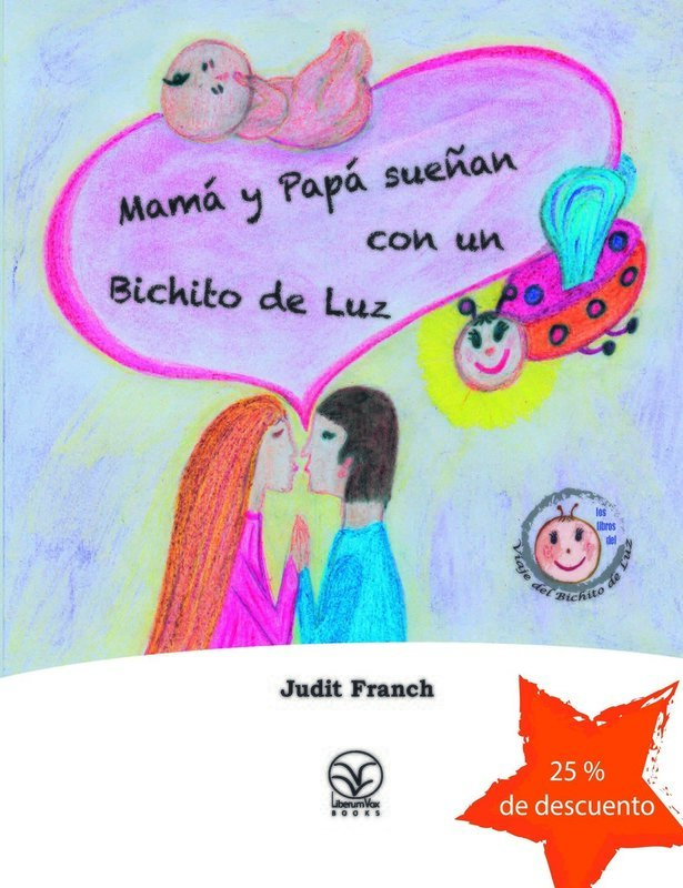 Mamá y Papá sueñan con un Bichito de Luz