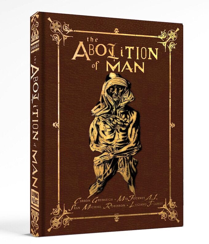 Abolition of Man hardcover collection -- SIGNED DELUXE