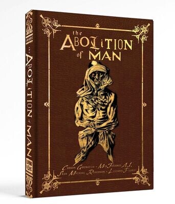Abolition of Man hardcover collection -- unsigned