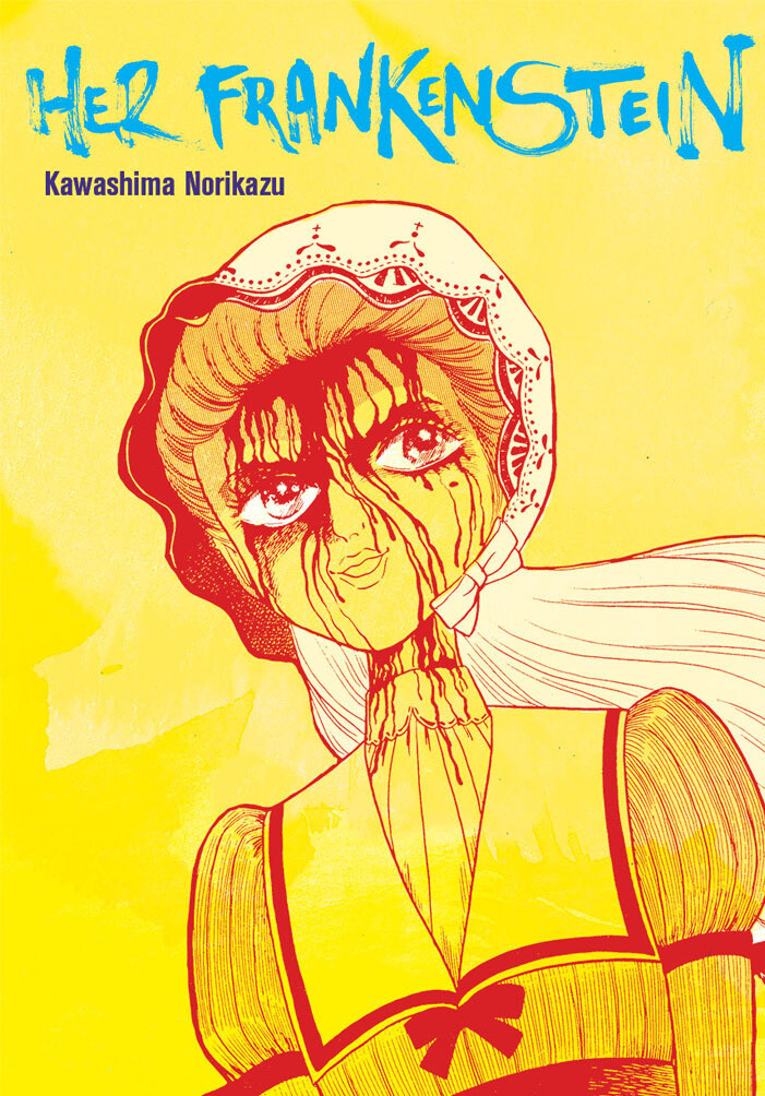 Her Frankenstein by Kawashima Norikazu-- PREORDER! UNITED STATES PREORDER, FIVE COPIES RETAILER TIER