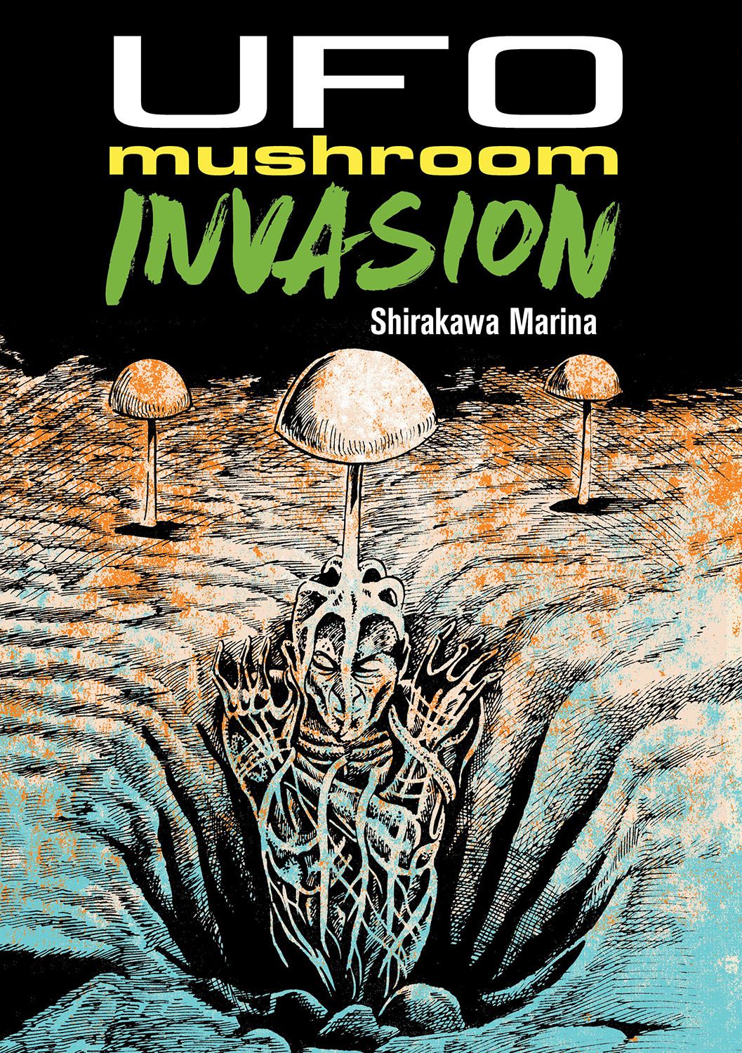 UFO Mushroom Invasion by Shirakawa Marina-- UNITED STATES PREORDER for July