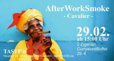 AfterWorkSmoke - 29.2.2024 - Cavalier Cigars inkl. CurrywurstBuffet