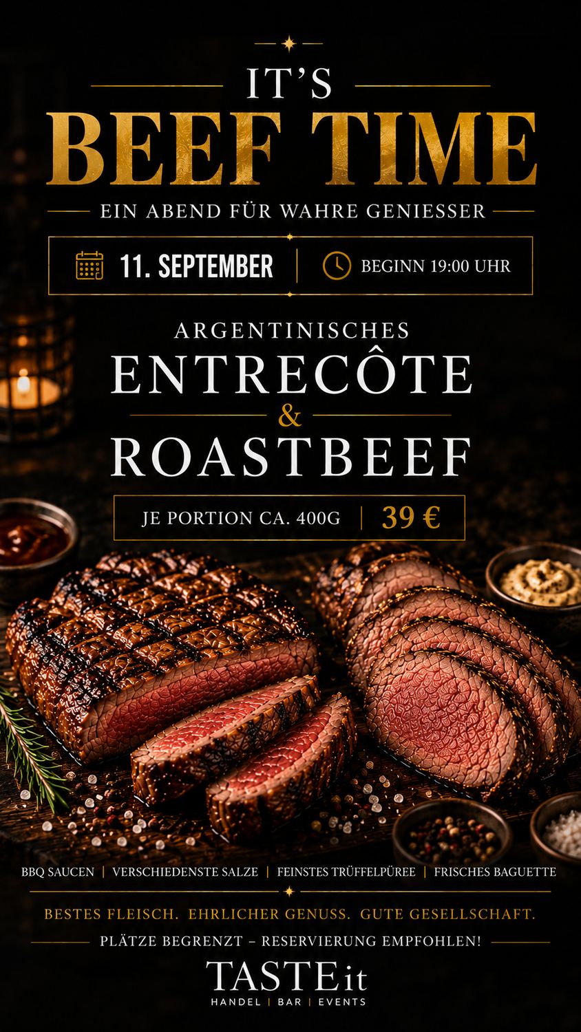 11.9.2026 - Ticket für 11.9.2026 - Ticket für "It`s BEEF Time" - Argentinisches Entrecote & Roastbeef Steak