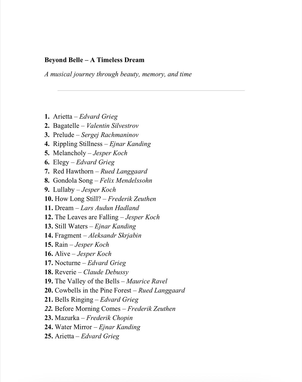 Pål Eide, Sweden, piano “Beyond Belle”: a timeless dream!  27/05/2026, Son Marroig, Deia, 19:30