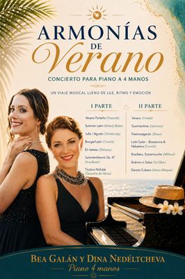 “Sunsets and Music” : “Armonias de Verano”. Piano a cuatro manos, four hands piano. Bea Galan/Dina Nedeltcheva. 29/07/2026, 20:00,  Son Marroig, Deia