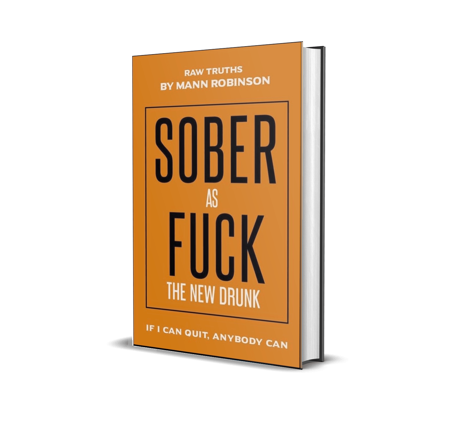 SOBER AS FUCK - THE NEW DRUNK -Pre-order