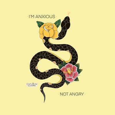 I’m anxious not angry