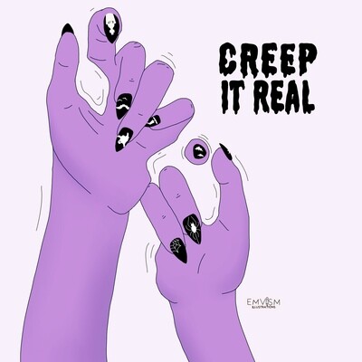 Creep it real
