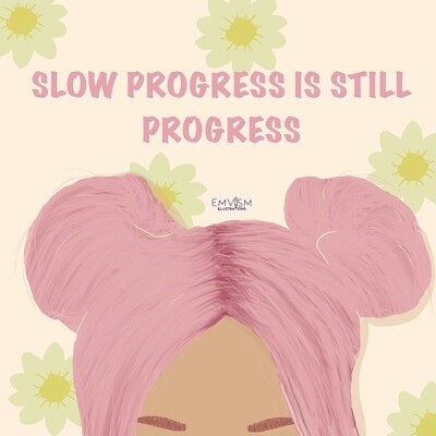 Slow progress is still progress