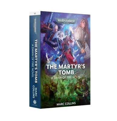 DAWN OF FIRE: THE MARTYR'S TOMB (PB)