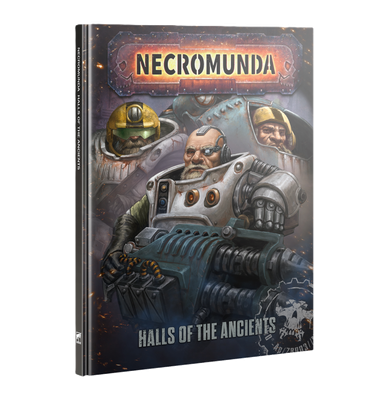 NECROMUNDA: HALLS OF THE ANCIENTS
