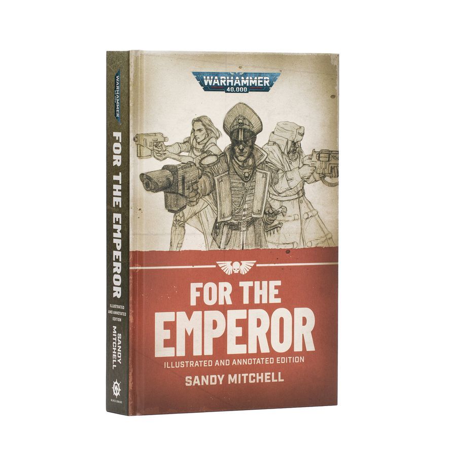 CIAPHAS CAIN:FOR THE EMPEROR (ILLUS. HB) CIAPHAS CAIN:FOR THE EMPEROR (ILLUS. HB)