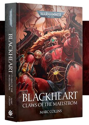 BLACKHEART: CLAWS OF THE MAELSTROM (HB)