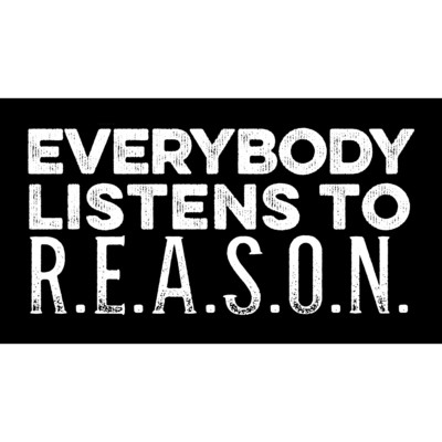 Everybody Listens to REASON