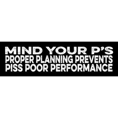 Mind Your P’s