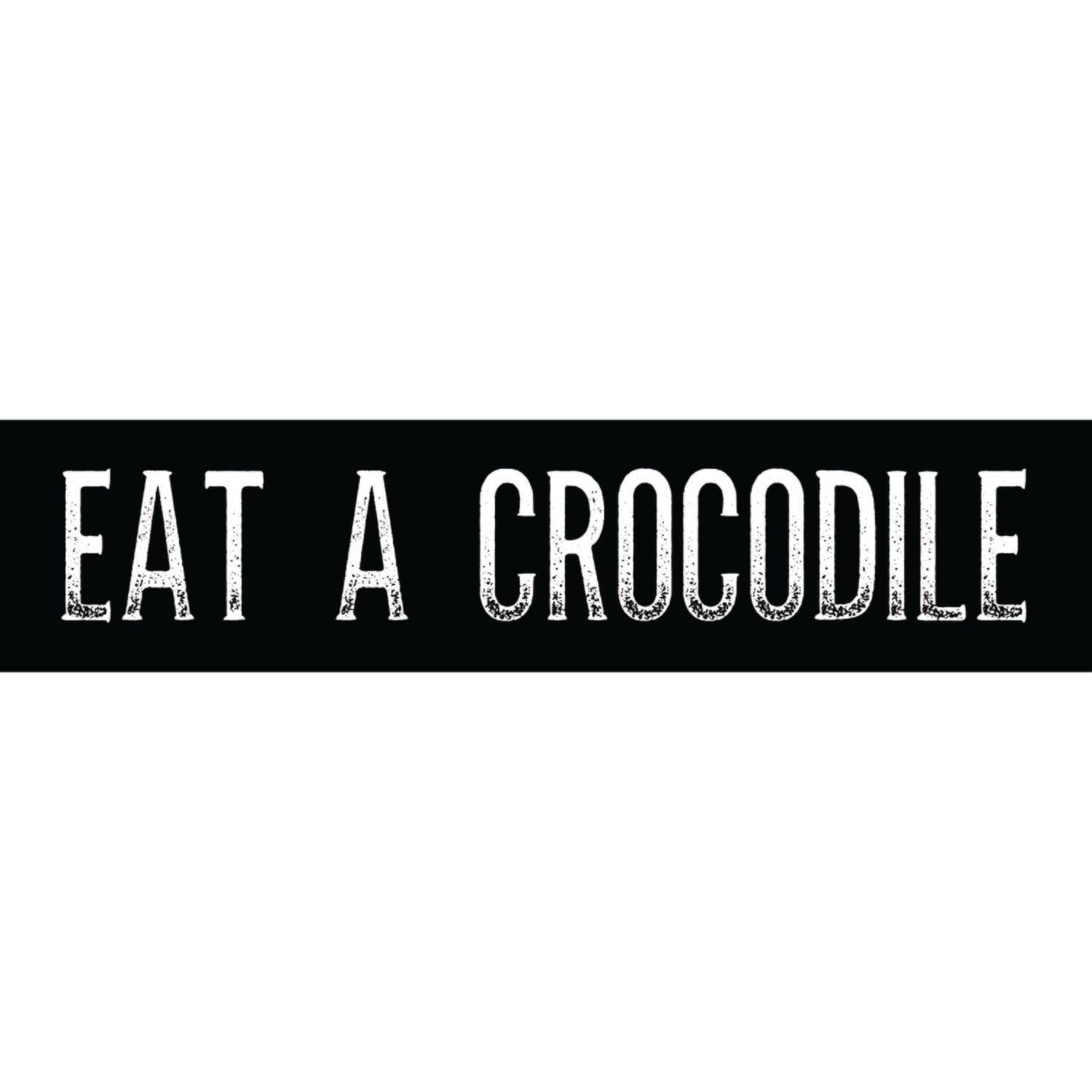 Eat A Crocodile