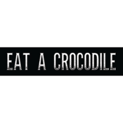 Eat A Crocodile