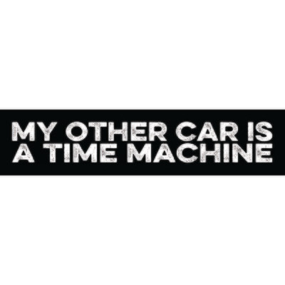 My Other Car is a Time Machine
