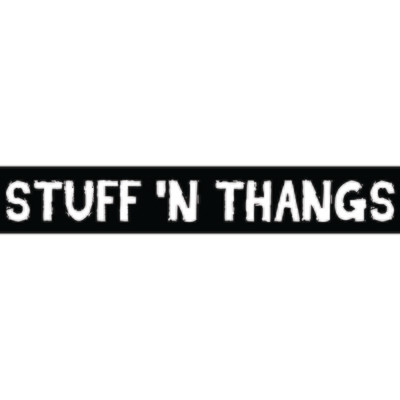 STUFF &#39;N THANGS