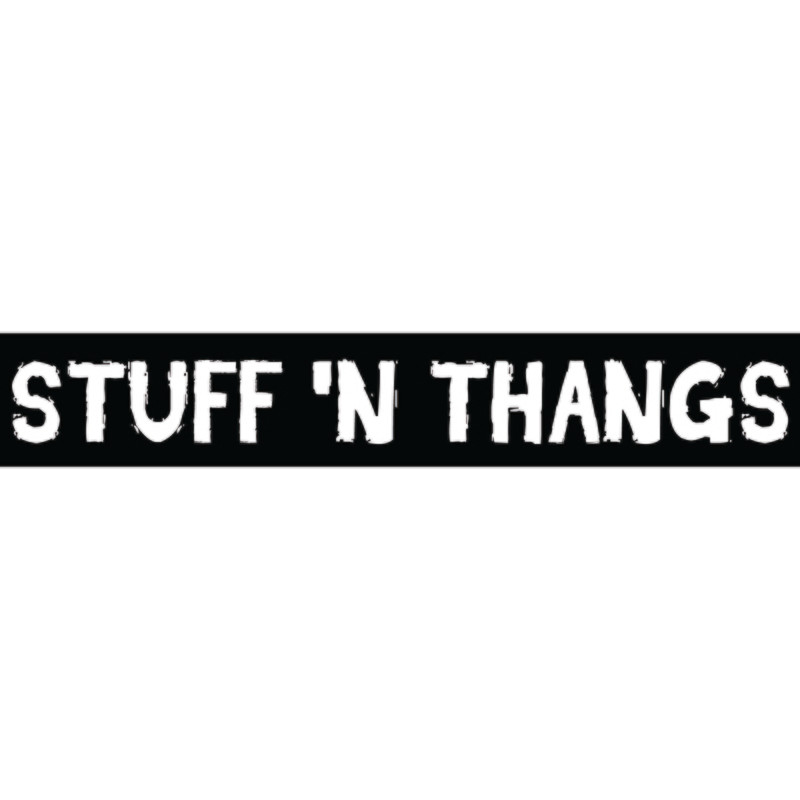 STUFF &#39;N THANGS