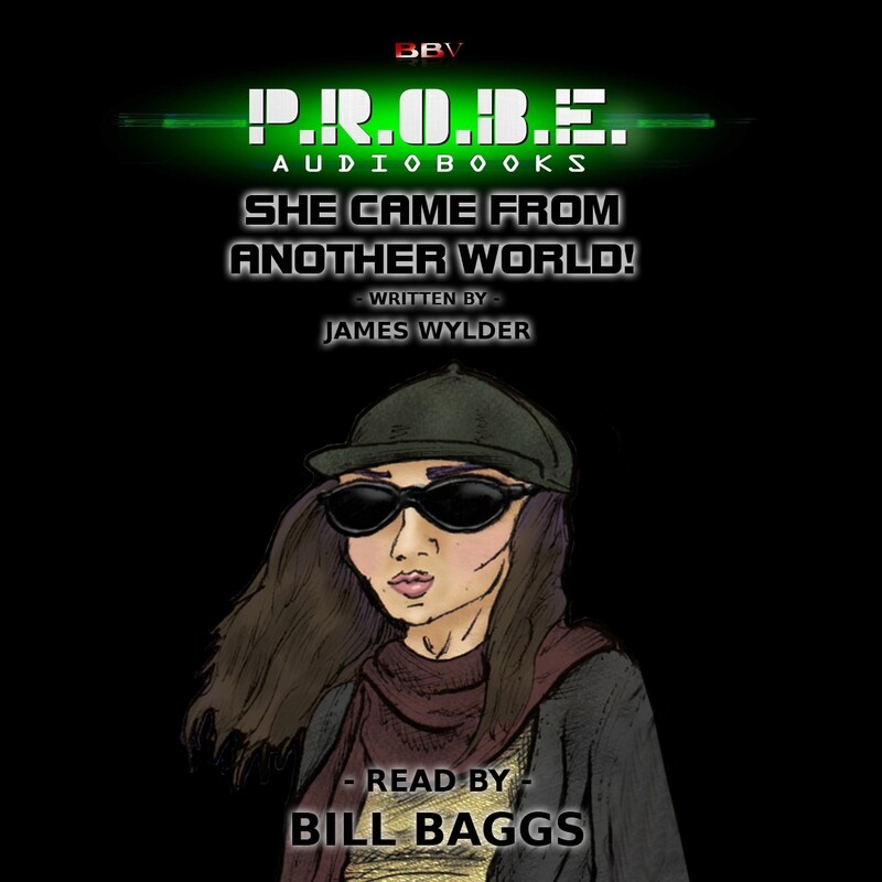 P.R.O.B.E. 03: She Came From Another World! (AUDIO DOWNLOAD)