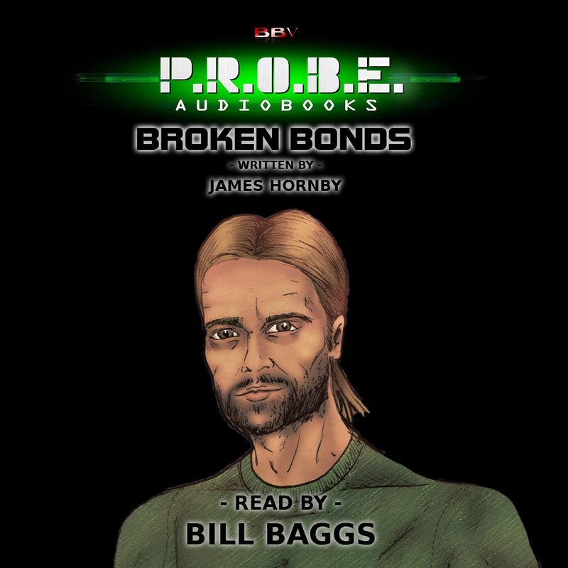 P.R.O.B.E. 05: Broken Bonds (AUDIO DOWNLOAD)