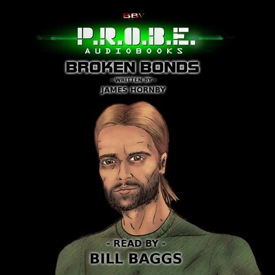 P.R.O.B.E. 05: Broken Bonds (AUDIO DOWNLOAD)
