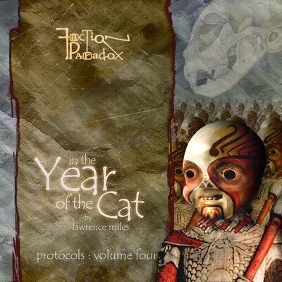 Faction Paradox 04: In the Year of the Cat (AUDIO DOWNLOAD)