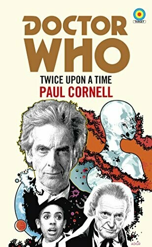 AMAZON LINK Doctor Who: Twice Upon a Time 12th Doctor Novelisation Kindle eBook