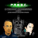 P.R.O.B.E. 07: A Worthy Successor (AUDIO DOWNLOAD)