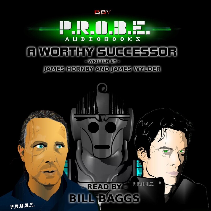 P.R.O.B.E. 07: A Worthy Successor (AUDIO DOWNLOAD)
