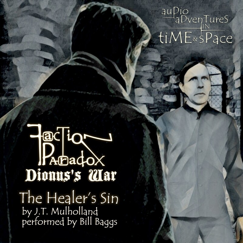 Faction Paradox 12: The Healer&#39;s Sin (AUDIO DOWNLOAD)