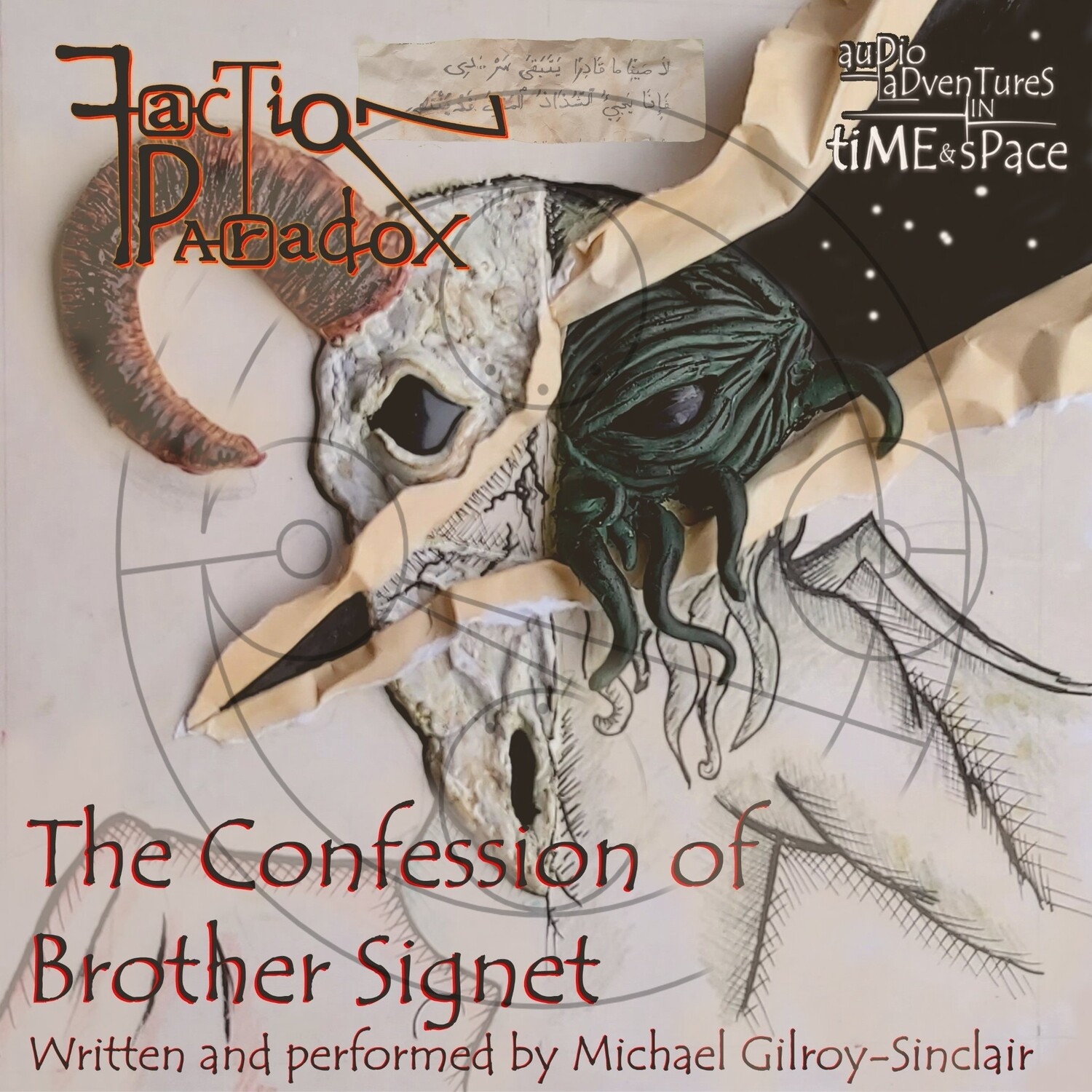 Faction Paradox 09: The Confession of Brother Signet (AUDIO DOWNLOAD)