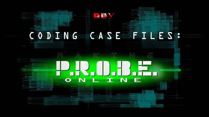 PROBE CASE FILE 00: Vol 1 Behind-The-Scenes (VIDEO DOWNLOAD)
