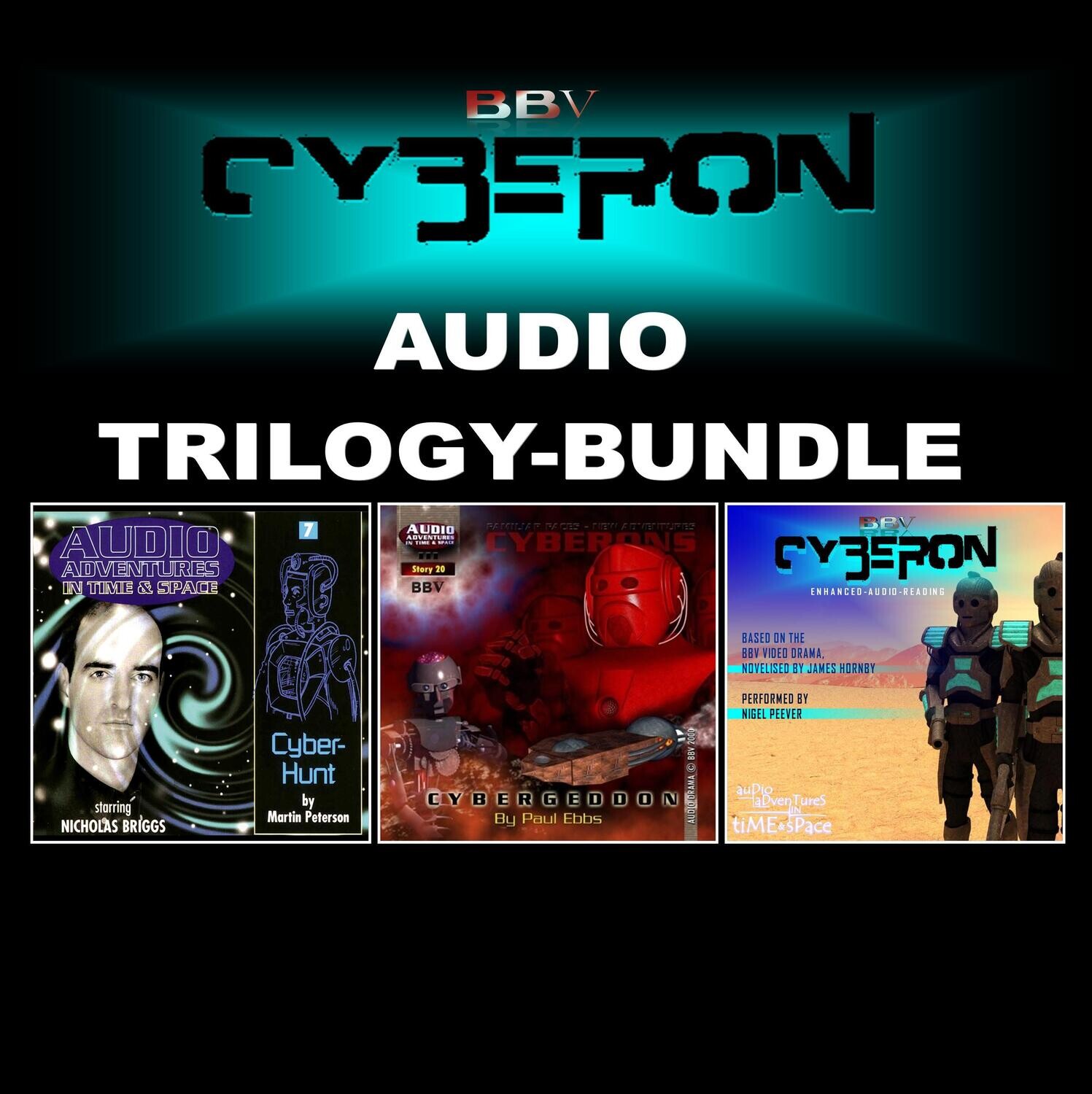 Cyberons: Trilogy-Bundle (AUDIO DOWNLOADS) OVER 6 HOURS!