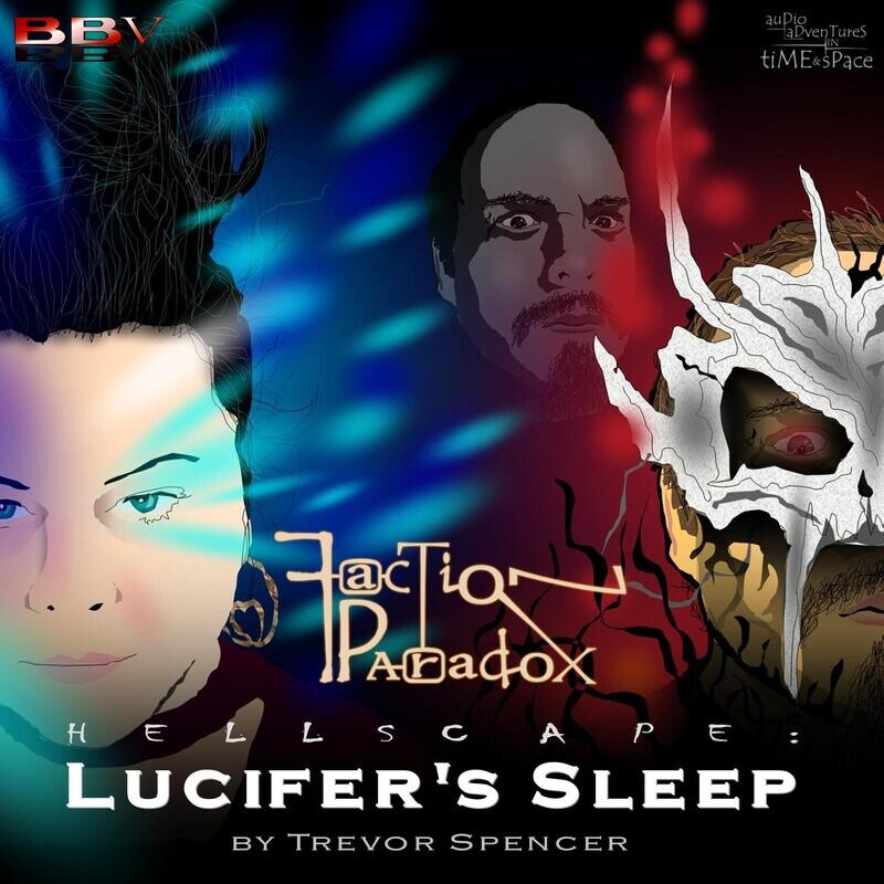 Faction Paradox 15: Lucifer&#39;s Sleep (AUDIO DOWNLOAD)