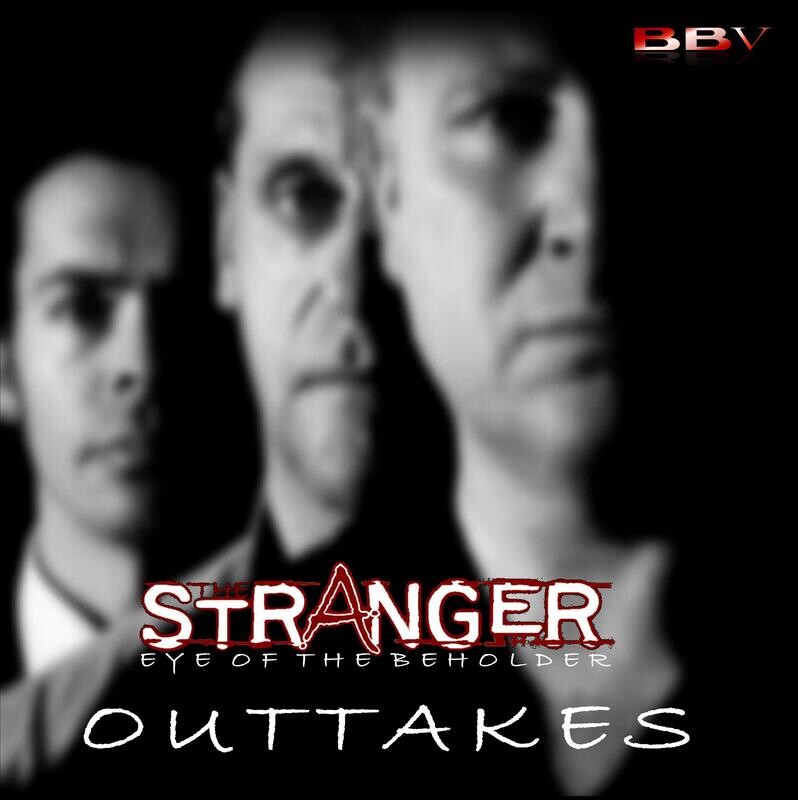 The Stranger: Eye of the Beholder - Outtakes (DOWNLOAD)