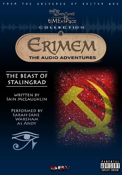 Erimem - The Beast of Stalingrad: Audio Adventures Collection 19 (NON UK ONLY - CD-R in DVD case)