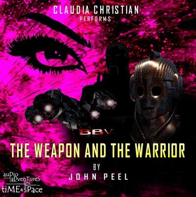 The Weapon and The Warrior (AUDIO DOWNLOAD)