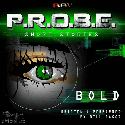 P.R.O.B.E. 12: Bold (AUDIO DOWNLOAD)