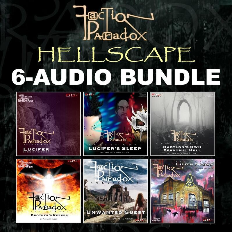 Faction Paradox: Hellscape - 6 AUDIO BUNDLE (DOWNLOADS)